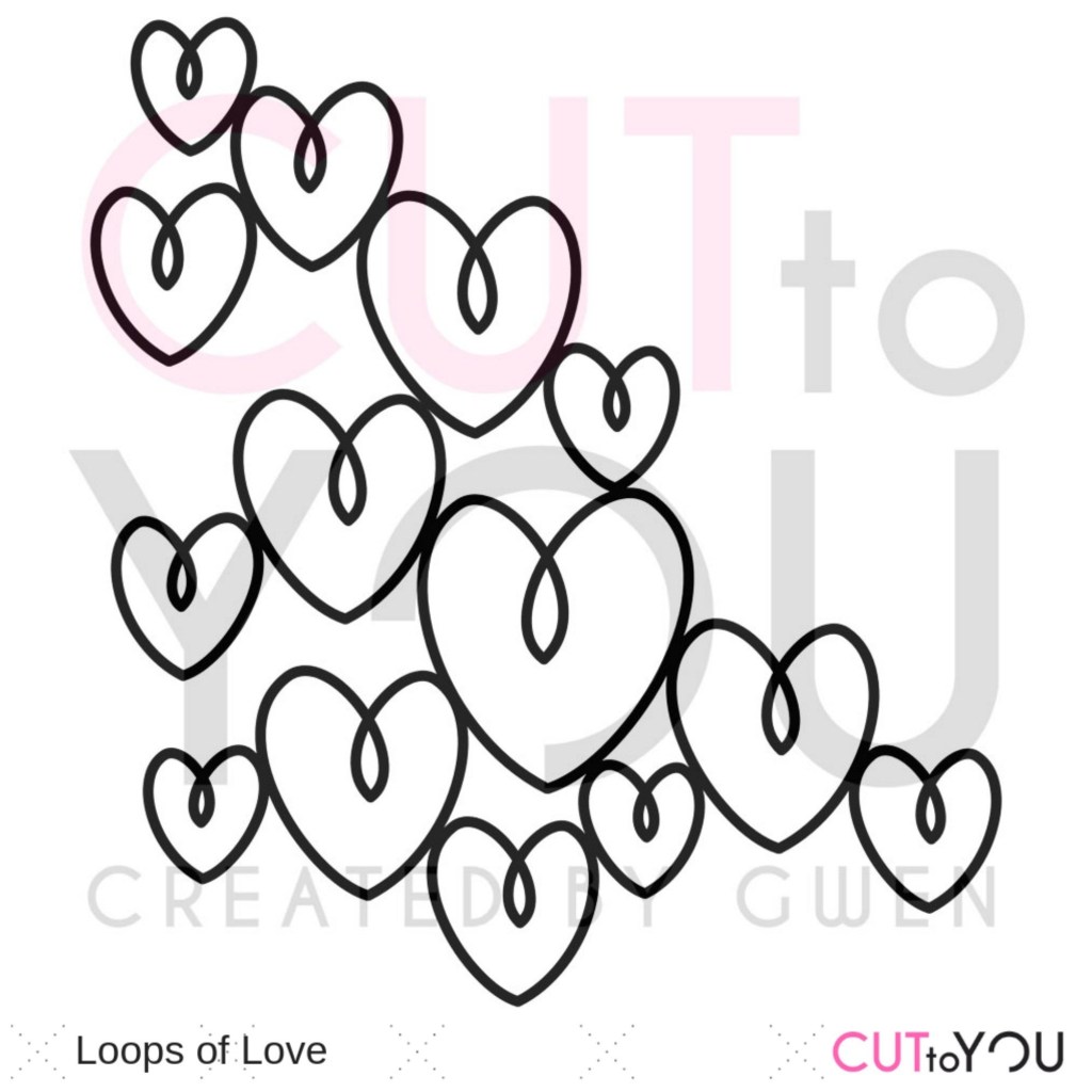 Loops of Love Digital Cut File